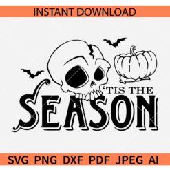 Tis the season SVG, Tis the season Skull SVG, Spooky Season SVG, Retro Halloween SVG