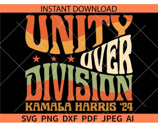 Unity Over Division Kamala Harris 24 SVG, Kamala Harris Election 2024 SVG
