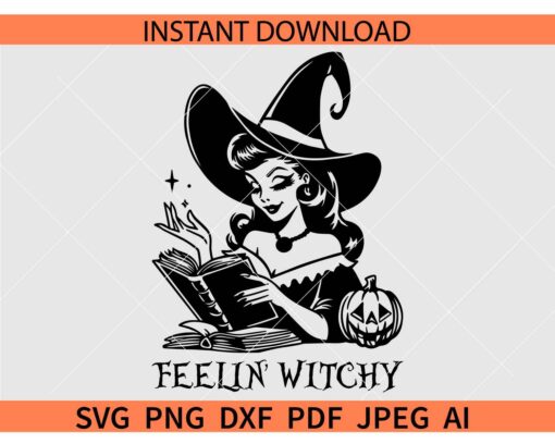 Witch reading Book SVG, Feelin' Witchy reading Book SVG