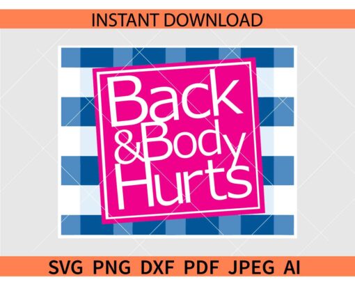 Backa and body Hurts SVG