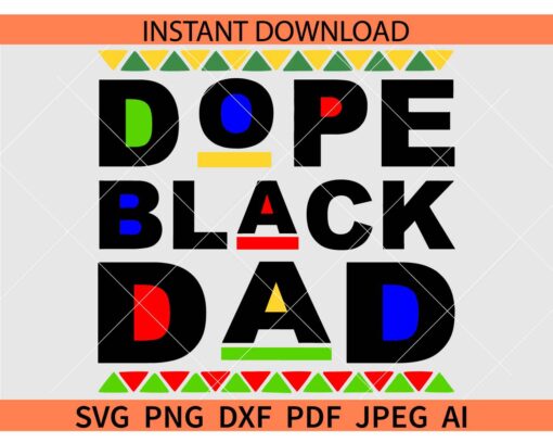 Dope black dad SVG
