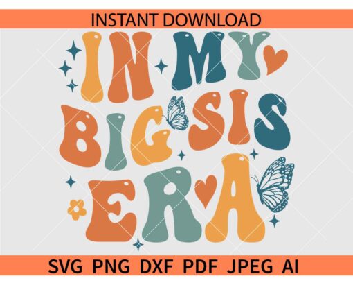 Retro in my big sis era SVG, In my big sis era retro wavy text SVG, Siblings SVG
