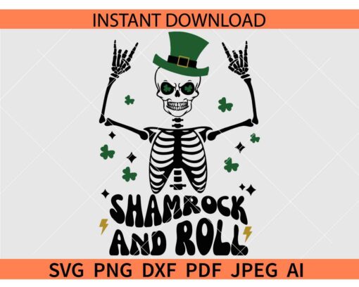 Shamrock and Roll Skeleton SVG, St. Patrick's Day Skeleton Shamrock and Roll SVG