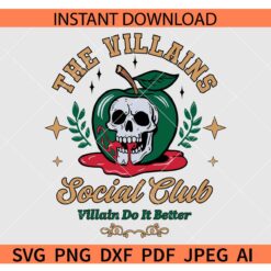 The Villians Social Club SVG, Villain Do it better SVG