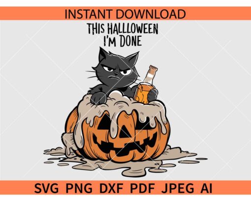 This Halloween I'm Done Cat in Pumpkin SVG, Halloween Booze Cat Pumpkin SVG