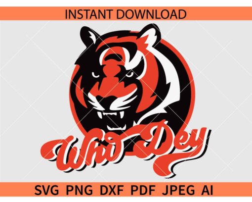 Who Dey Bengals SVG, Cincinnati Bengals Who Dey SVG, The Bengal's SVG  