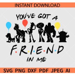 You've got a friend in me SVG