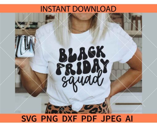 Black Friday Squad SVG PNG DXF, Black Friday Crew SVG, Christmas Shopping Squad SVG