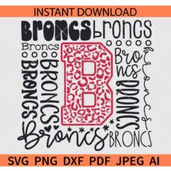 Broncs Typography SVG, Broncs Baseball Leopard Print SVG, Broncs Softball SVG, Broncs Team Typography SVG