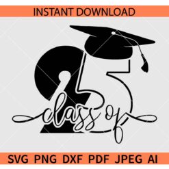 Class of 2025 Graduation Hat Png Svg Eps Dxf, Graduation Design 2025 SVG, Senior Class Graduate 2025 SVG