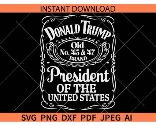 Donald Trump Old Brand SVG, Donald Trump Old Brand President of the United States SVG