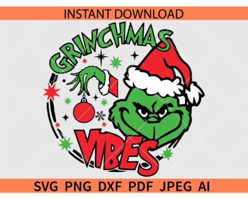 Grinchmas Vibes SVG, Grinch Face SVG, Christmas Grinch Clip Art SVG