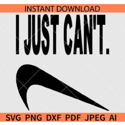 I Just Can't inverted Nike Logo SVG, I Just Can't Nike Logo SVG