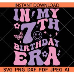 In my 7th birthday era retro wavy Text SVG, Seventh Birthday Retro Wavy Text SVG
