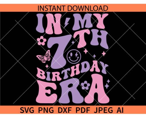 In my 7th birthday era retro wavy Text SVG, Seventh Birthday Retro Wavy Text SVG