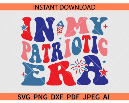 In my patriotic era Retro Text SVG, Retro Wavy Text In my patriotic era SVG, 4th of July In my patriotic era SVG