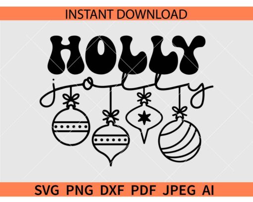 Jolly SVG, Holly SVG, Christmas holly SVG, Christmas jolly SVG