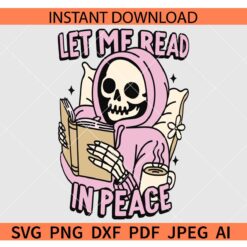 Let me read in peace skeleton SVG, Skeleton Reading Book SVG