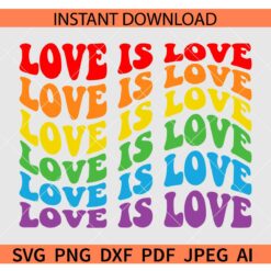 Love is love Retro Wavy Text SVG, Pride Love is love retro wavy SVG, Retro Text LGBTQ Love is love SVG
