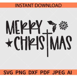 Merry Christmas Religious Cross SVG, Merry Christmas Snowflakes SVG, Merry Christmas Holly Fruit SVG