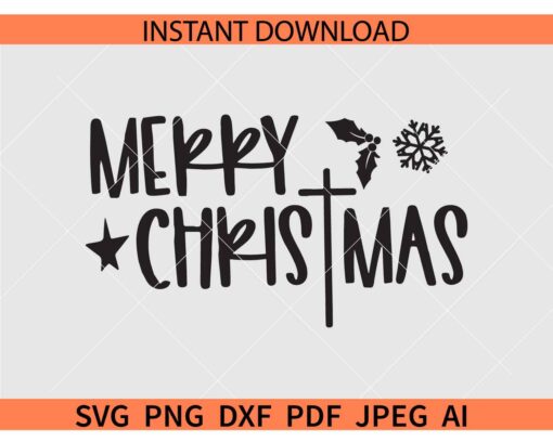 Merry Christmas Religious Cross SVG, Merry Christmas Snowflakes SVG, Merry Christmas Holly Fruit SVG