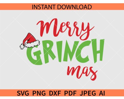 Merry Grinchmas Santa Hat SVG, Santa Hat Merry Grinchmas SVG