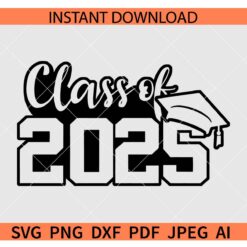 Retro Class of 2025 with Graduation Hat Eps Dxf SVG, Senior Class of  2025 SVG