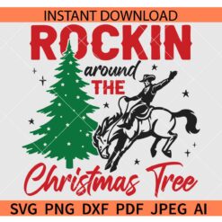 Rockin' Around The Christmas Tree Rodeo SVG, Christmas Cowboy Rodeo SVG