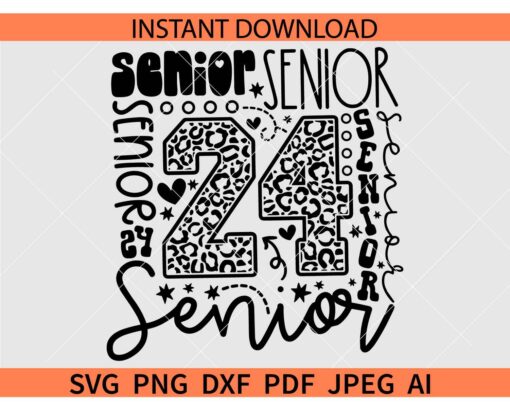Senior 2024 Typography SVG, Leopard Print Class of 2024 Typography SVG