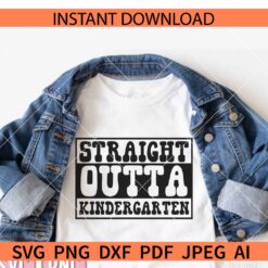 Straight Outta Kindergarten SVG, Kindergarten Graduation SVG,  Retro Last Day of School SVG