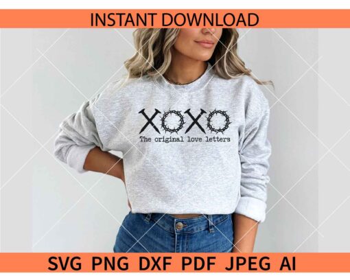 The Original Love Letters Xoxo SVG, Jesus Thorn Crown Xoxo SVG, Religious Easter Xoxo SVG