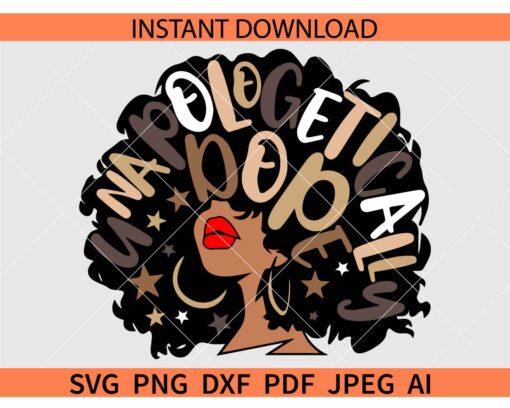 Unapologetically Dope Afro woman Red Lips SVG