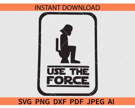 Use the force Darth Vader  SVG, Darth Vader Use the force SVG