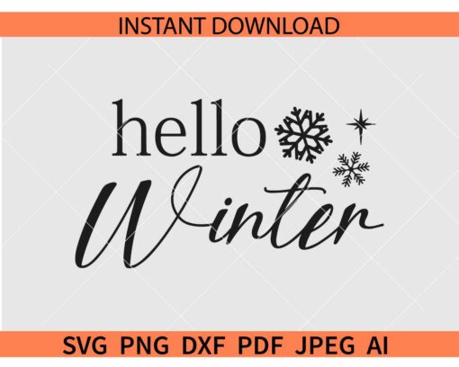 Hello Winter Snowflakes SVG, Christmas Winter SVG, Hello Winter SVG