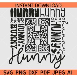 Hunny Typography SVG, Mothers Day SVG,  Hunny Typography Shirt SVG, Leopard Print Hunny Typography SVG