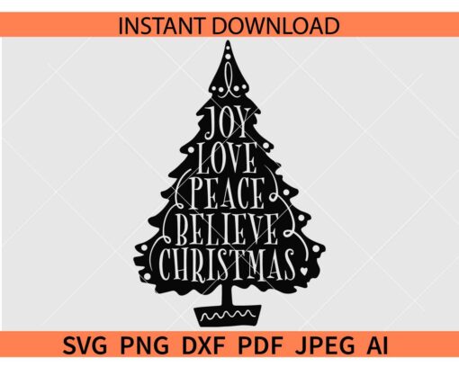 Joy peace love believe Christmas tree SVG