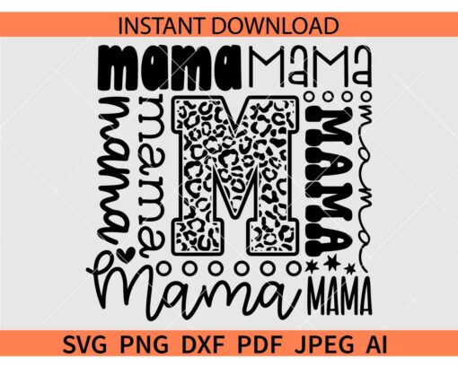 Mama Typography SVG, Mothers Day Mama Typography SVG, Leopard Print Mama Typography SVG