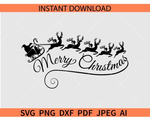 Merry Christmas Santa Sleigh SVG, Deer Pulling Santa in Sleigh Décor SVG, Merry Christmas Santa Sleigh Wall Décor SVG