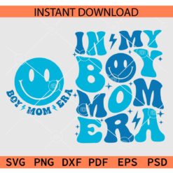 In My Boy Mom Era Retro Wavy Text SVG, In My Mom Era Smile SVG, Mothers Day SVG