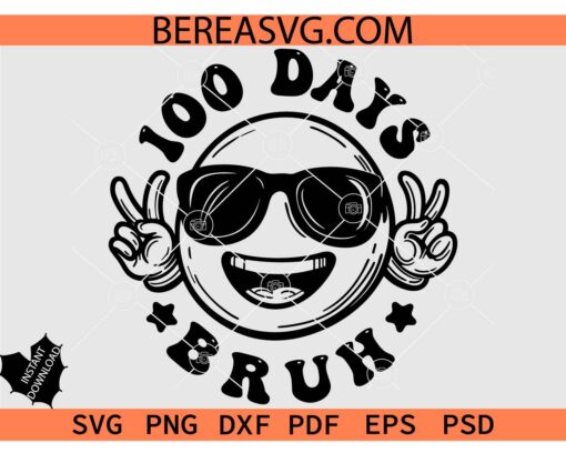 100 Days Bruh Smile SVG, Smiley Face 100 Days Bruh Peace SVG