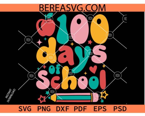 100 Days of School svg png pdf dxf, Pencil 100 Days of School svg