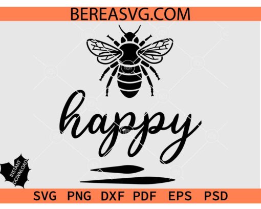 Bee Happy Svg, Good Vibes svg, Be Happy SVG PNG DXF EPS