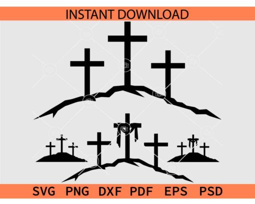 Calvary cross SVG, Calvary Jesus Cross SVG, Three crosses SVG
