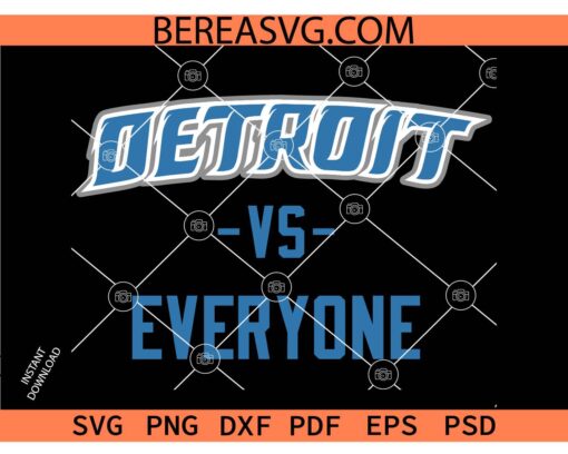 Detroit Football SVG, Detroit Vs Everyone SVG, The Detroits SVG