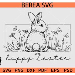 Happy Easter Wild Flowers Bunny SVG, Happy Easter Wild Flowers Rabbit SVG, Floral Bunny Happy Easter SVG