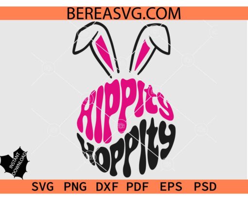 Hippity Hoppity Easter svg, Hippity Hoppity Bunny Ears SVG
