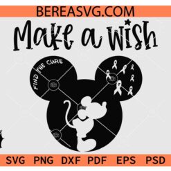 Make a wish Find the cure Cancer Ribbon SVG, Disney Cancer Awareness Ribbon Make a wish SVG