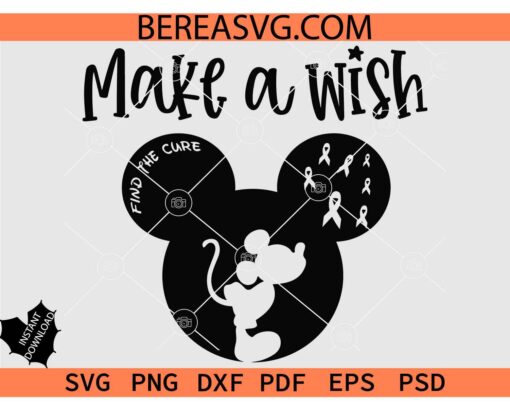 Make a wish Find the cure Cancer Ribbon SVG, Disney Cancer Awareness Ribbon Make a wish SVG