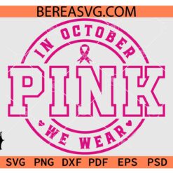 Pink Breast Cancer Awareness SVG, Fight Cancer SVG