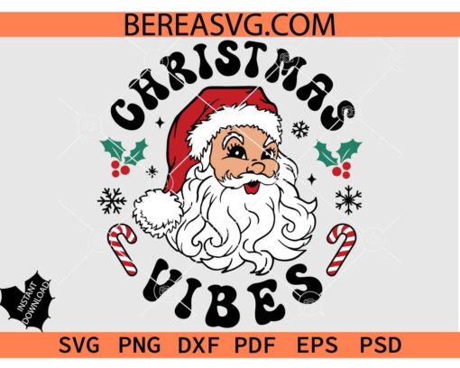 Retro Santa Christmas Vibes SVG PNG, Santa Clause Christmas Vibes SVG